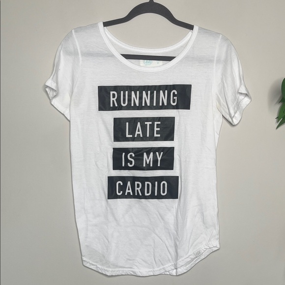 TBH Apparel Tops - TBH Apparel White Graphic Tee - Running Late Is My Cardio